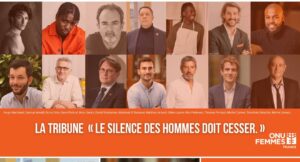 Tribune : « Le silence des hommes doit cesser » d’ONU Femmes France